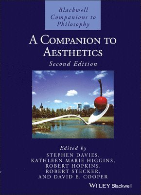 Stephen Davies, Stephen Davies, Kathleen Marie Higgins, Robert Hopkins, Robert Stecker, David E. Cooper - Companion to Aesthetics, Inbunden