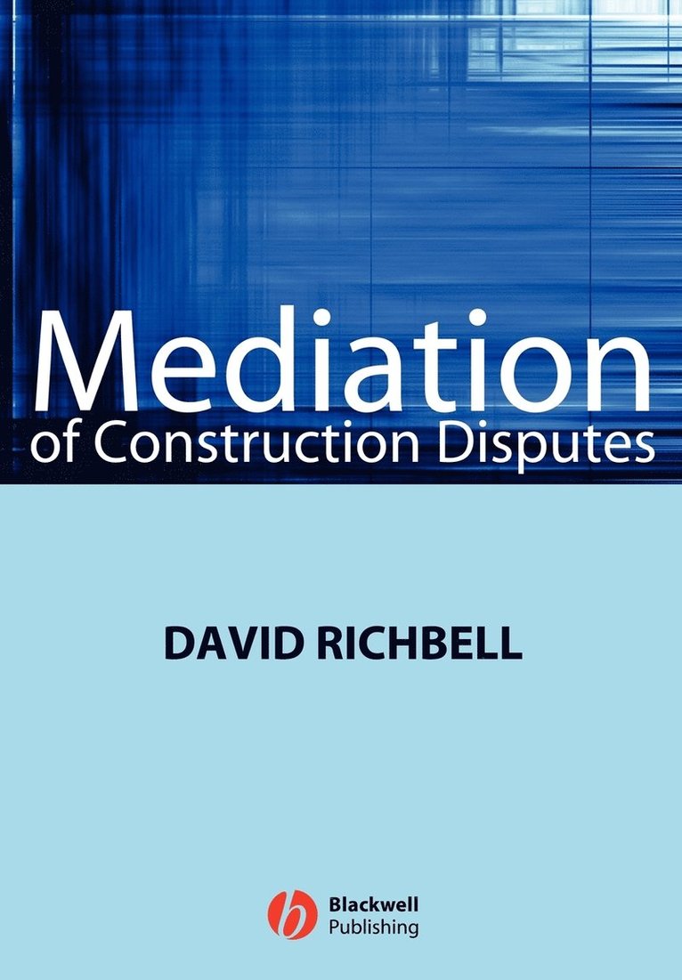 David Richbell - Mediation of Construction Disputes, Häftad