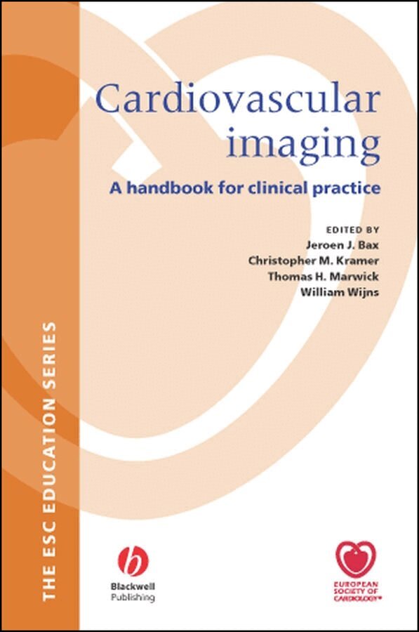 Jeroen J. Bax, Christopher M. Kramer, Thomas H. Marwick, William Wijns - Cardiovascular Imaging, E-bok