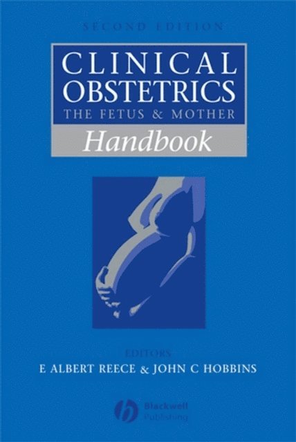 John C. Hobbins, E. Albert Reece - Handbook of Clinical Obstetrics, E-bok