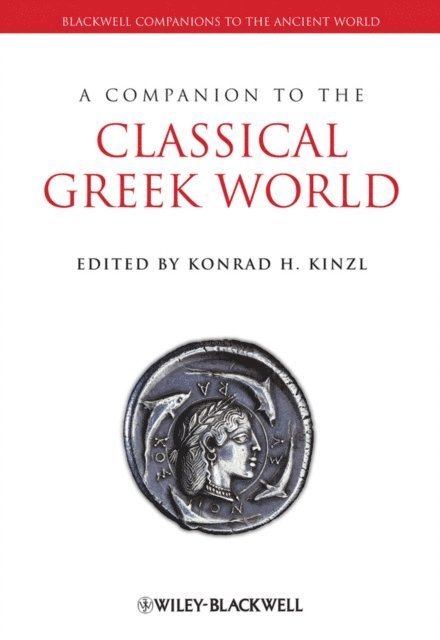 Konrad H. Kinzl - Companion to the Classical Greek World, E-bok