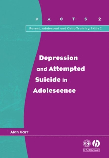 Alan Carr - Depression and Attempted Suicide in Adolescents, E-bok