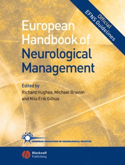 Nils Erik Gilhus, Michael Brainin, Richard A. C. Hughes - European Handbook of Neurological Management, E-bok