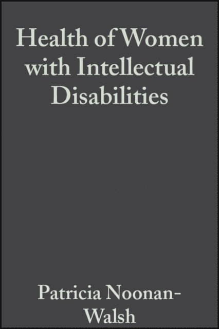 Tamar Heller, Patricia Walsh, Patricia Noonan-Walsh - Health of Women with Intellectual Disabilities, E-bok