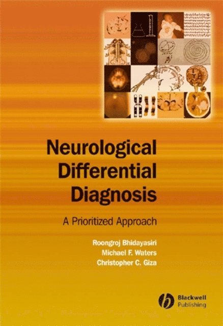 Christopher Giza, Michael F. X. Waters, Roongroj Bhidayasiri - Neurological Differential Diagnosis, E-bok