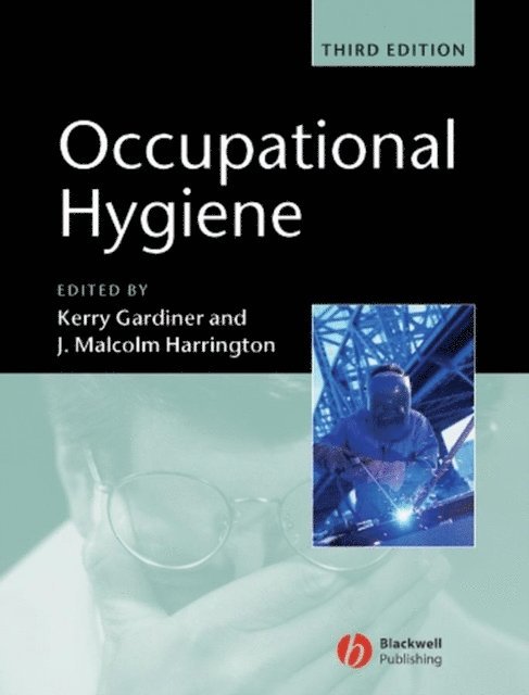 J. Malcolm Harrington, Kerry Gardiner - Occupational Hygiene, E-bok