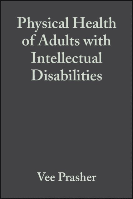 Matthew Janicki, Vee Prasher - Physical Health of Adults with Intellectual Disabilities, E-bok