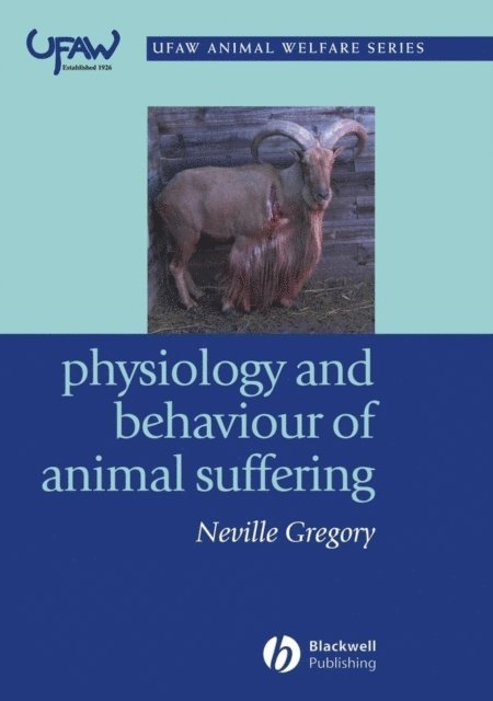 Neville G. Gregory - Physiology and Behaviour of Animal Suffering, E-bok