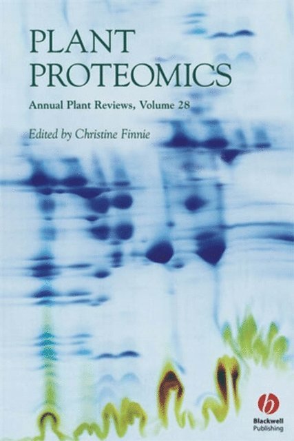 Christine Finnie - Annual Plant Reviews, Plant Proteomics, E-bok