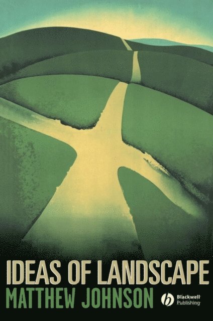 Matthew Johnson - Ideas of Landscape, E-bok