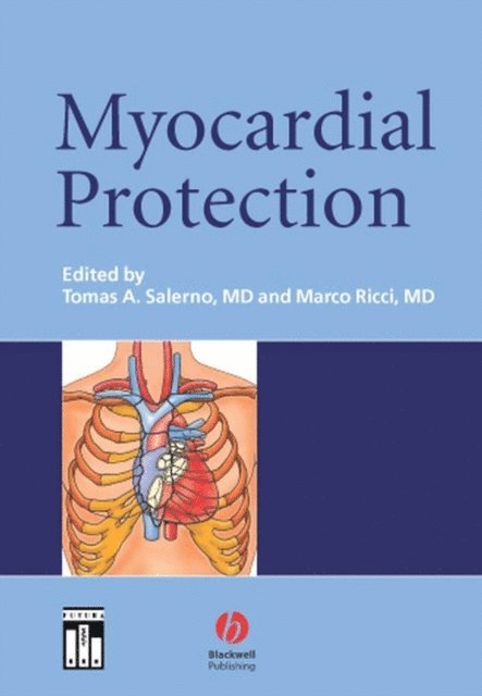 Marco Ricci, Tomas A. Salerno - Myocardial Protection, E-bok
