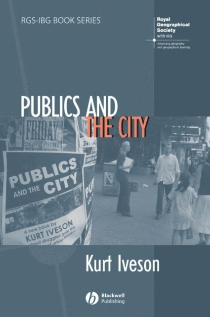 Kurt Iveson - Publics and the City, E-bok