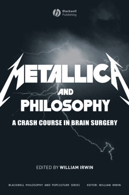 William Irwin - Metallica and Philosophy, E-bok
