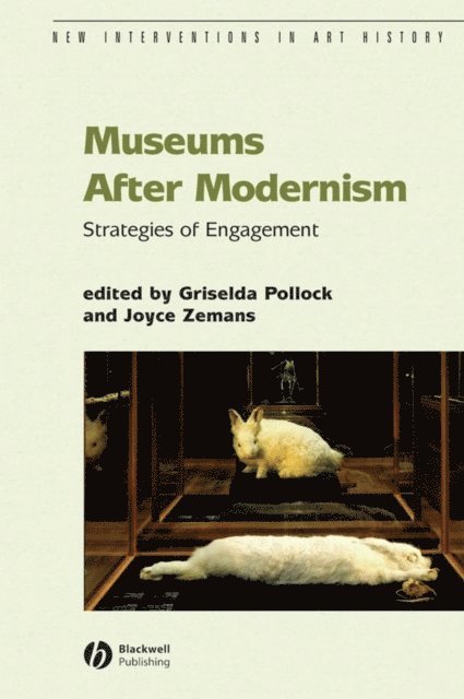 Joyce Zemans, Griselda Pollock - Museums After Modernism, E-bok