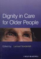 Dignity in Care for Older People