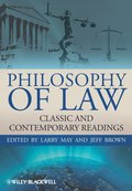 Philosophy of Law - Classic and Contemporary Readings