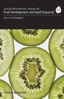 Lars Ostergaard - Annual Plant Reviews, Fruit Development and Seed Dispersal, Inbunden