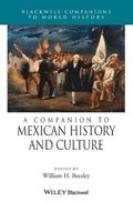 Companion to Mexican History and Culture