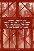 Social Inequality, Analytical Egalitarianism, and the March Towards Eugenic Explanations in the Social Sciences