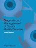 Diagnosis and Management of Ocular Motility Disorders