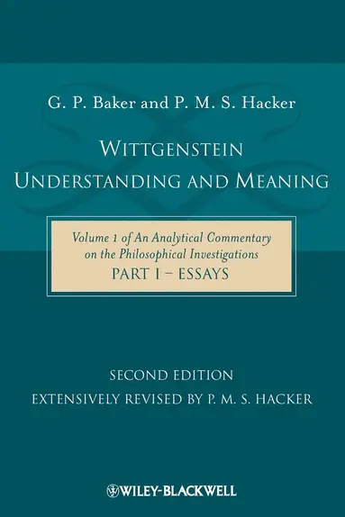Wittgenstein: Understanding and Meaning