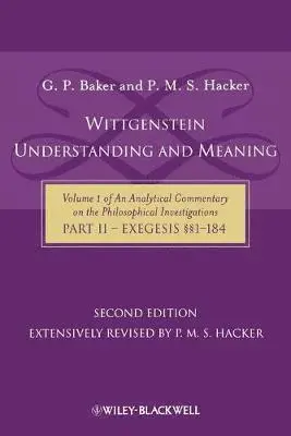 Wittgenstein: Understanding And Meaning