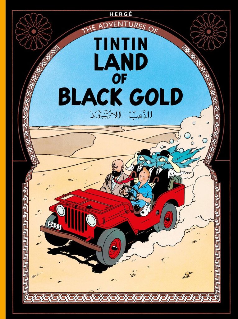 Hergé - Land of Black Gold, Inbunden