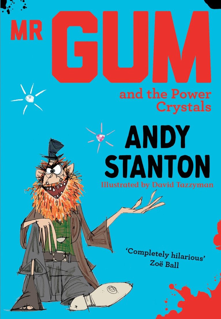 Andy Stanton - Mr Gum and the Power Crystals, E-bok
