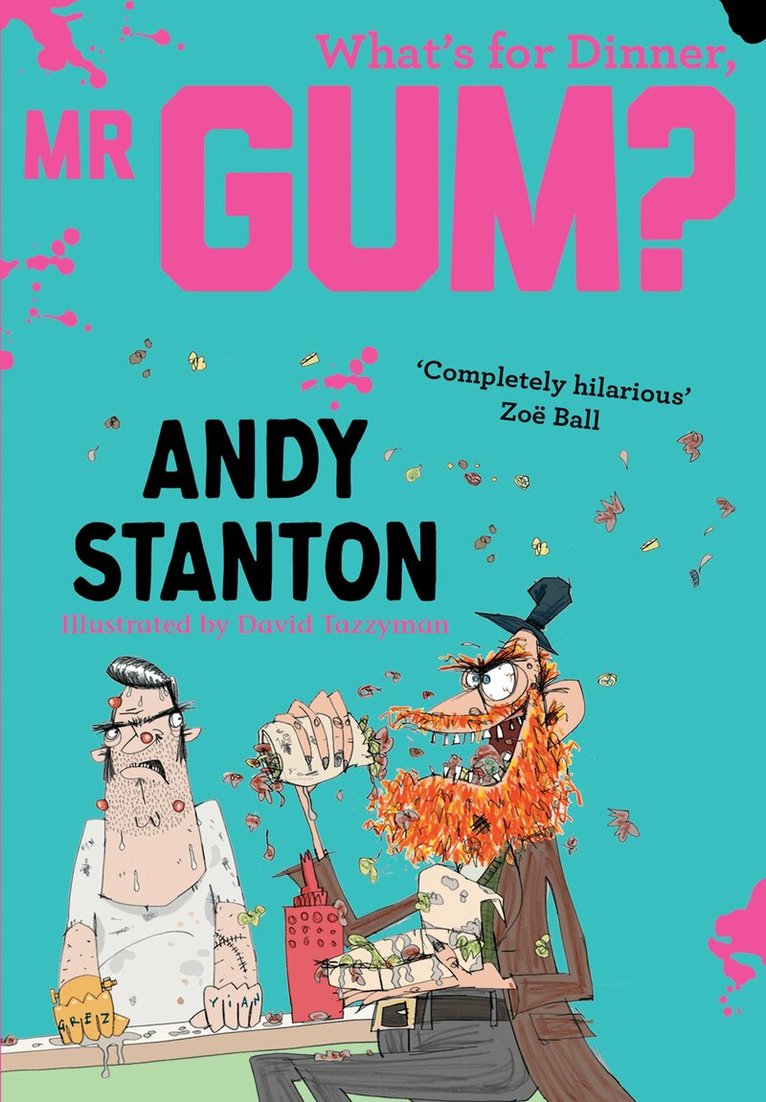 Andy Stanton - What's for Dinner, Mr Gum?, E-bok
