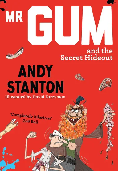 Andy Stanton - Mr Gum and the Secret Hideout, E-bok