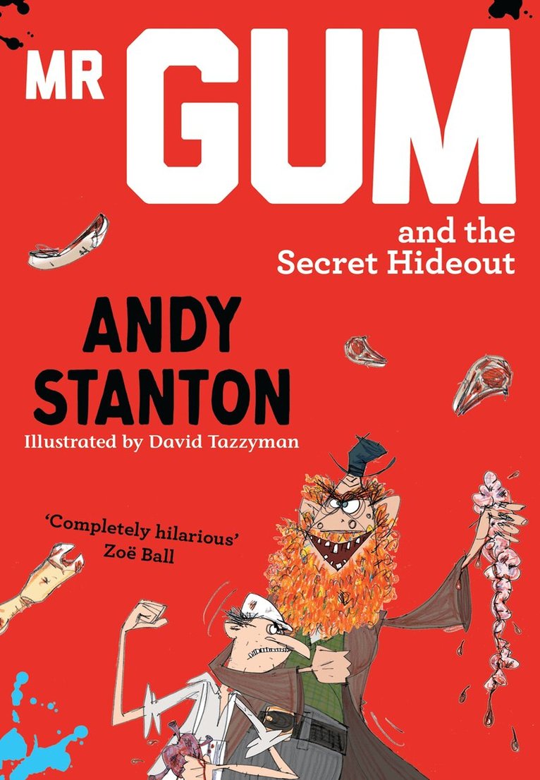 Andy Stanton - Mr Gum and the Secret Hideout, E-bok