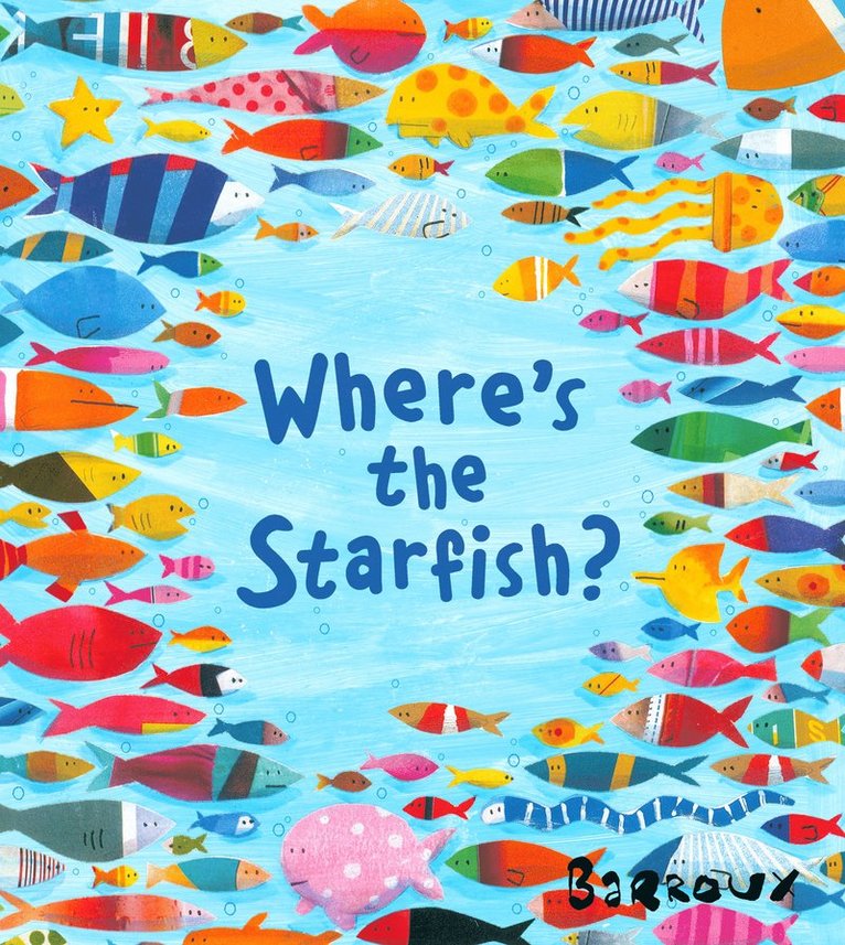 Barroux - Where's the Starfish?, Häftad. Tillgänglighet: Tillfälligt slut