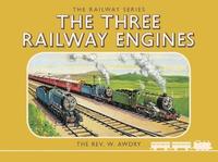 Thomas the Tank Engine: The Railway Series: The Three Railway Engines