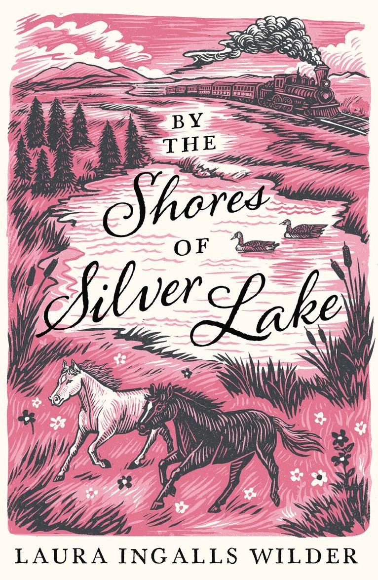 Laura Ingalls Wilder - By the Shores of Silver Lake, Häftad