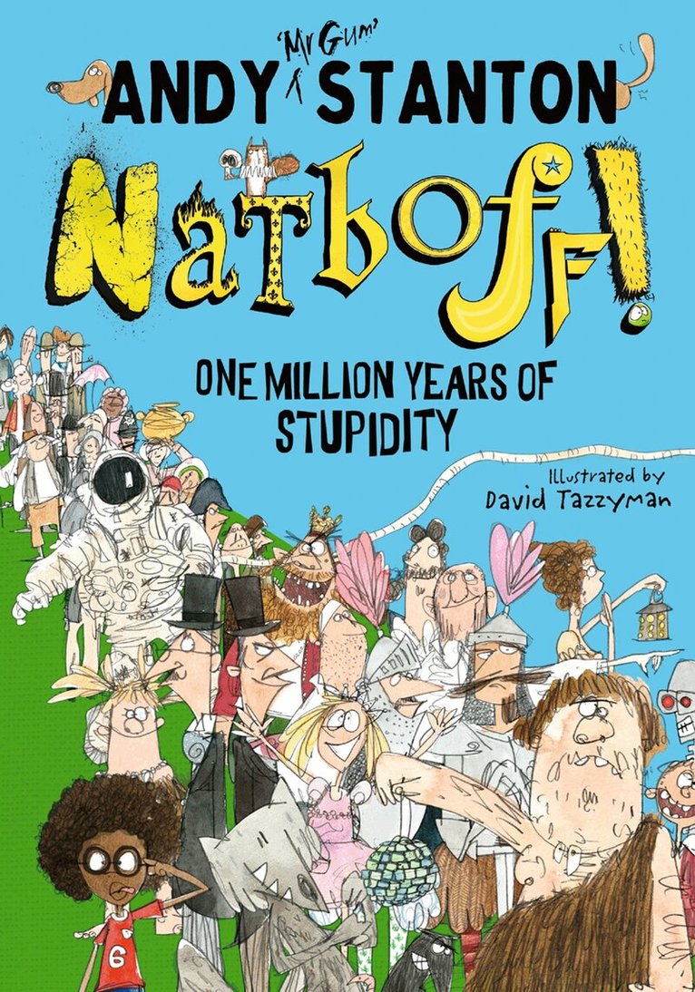 Andy Stanton - Natboff! One Million Years of Stupidity, E-bok