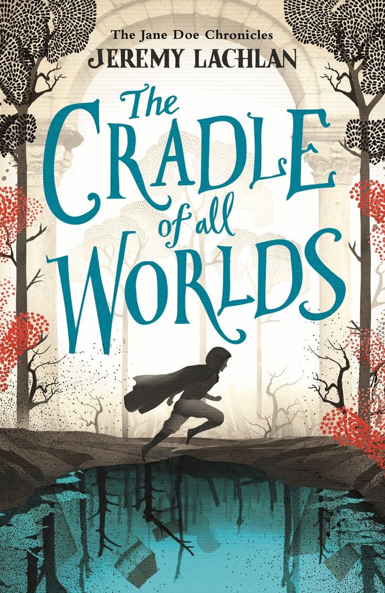 Jeremy Lachlan - Cradle of All Worlds, E-bok
