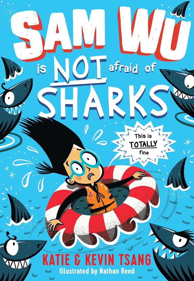 Katie Tsang, Kevin Tsang - Sam Wu is NOT Afraid of Sharks!, E-bok