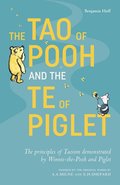 Tao of Pooh & The Te of Piglet