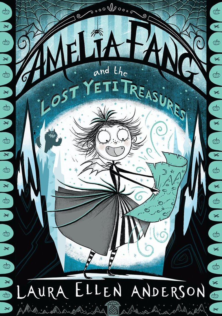 Laura Ellen Anderson - Amelia Fang and the Lost Yeti Treasures, E-bok