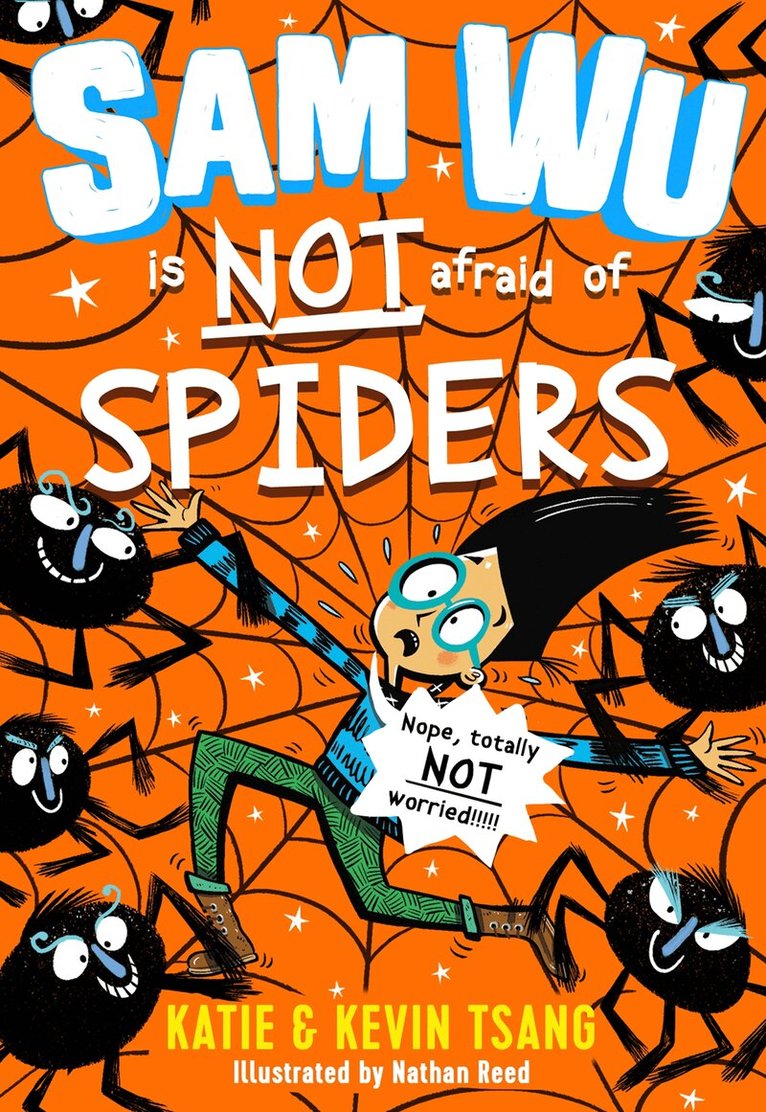 Katie Tsang, Kevin Tsang - Sam Wu is NOT Afraid of Spiders!, E-bok