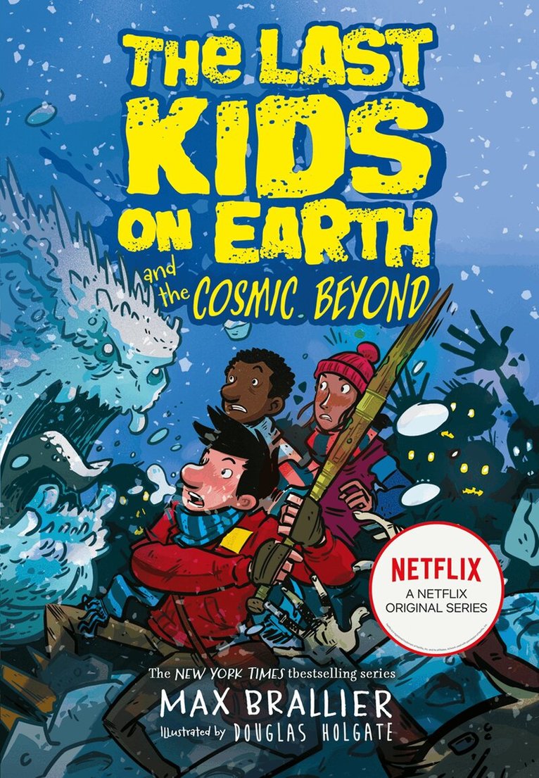 Max Brallier - Last Kids on Earth and the Cosmic Beyond, E-bok
