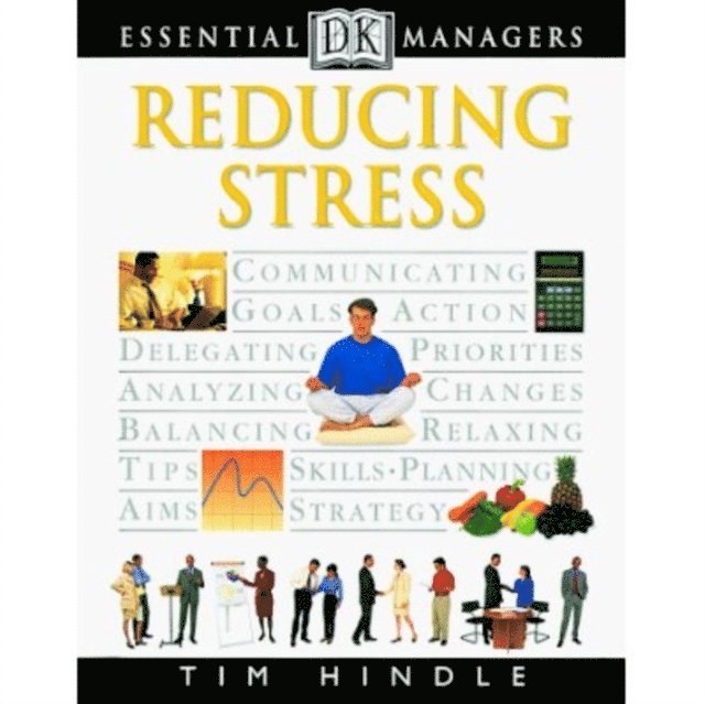 Tim Hindle - Reducing Stress, E-bok