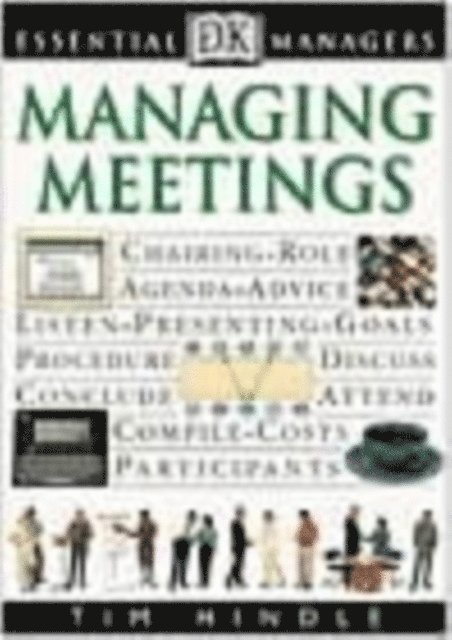 Tim Hindle - Managing Meetings, E-bok