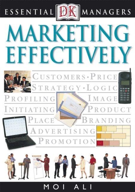 Moi Ali - Marketing Effectively, E-bok