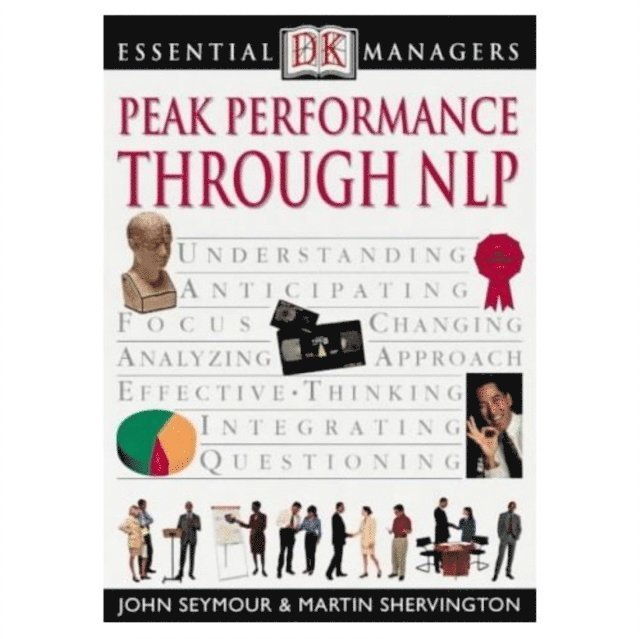 DK - Peak Performance Through NLP, E-bok