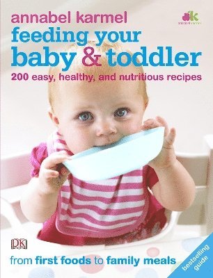 Feeding Your Baby and Toddler av Annabel Karmel, Jane Laing