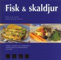 Fisk & skaldjur : enkla och goda lttlagade recept