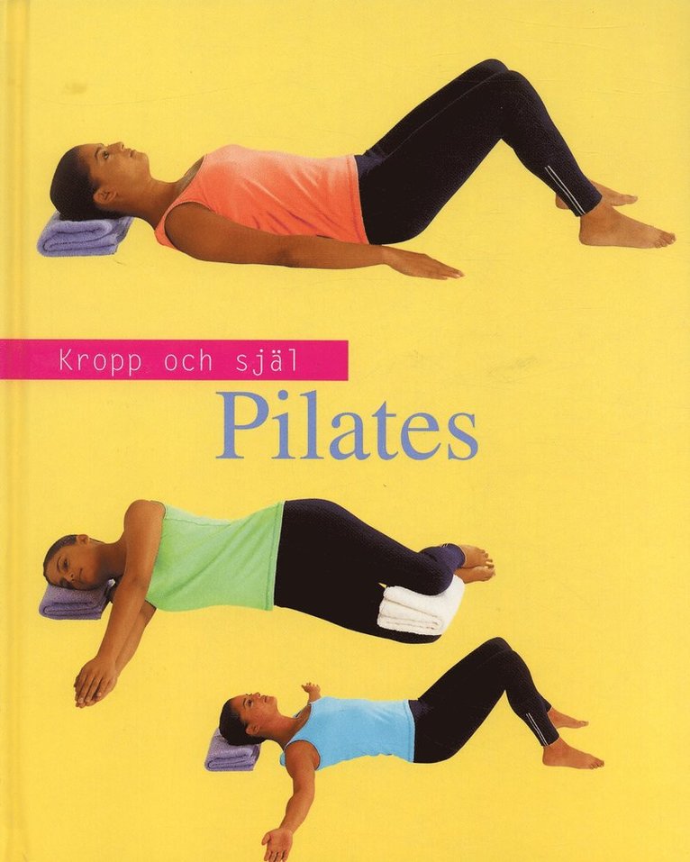 Louise Thorsley - Pilates, Häftad