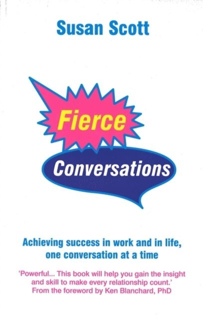 Susan Scott - Fierce Conversations, E-bok