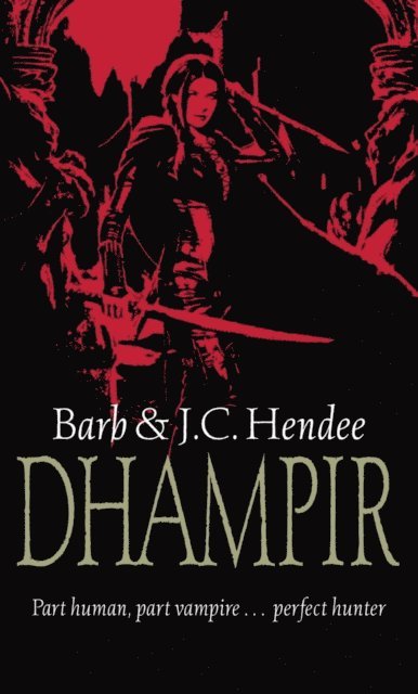 J.C. Hendee, Barb Hendee - Dhampir, E-bok